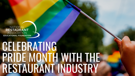 Celebrating Pride Month with the Restaurant Industry