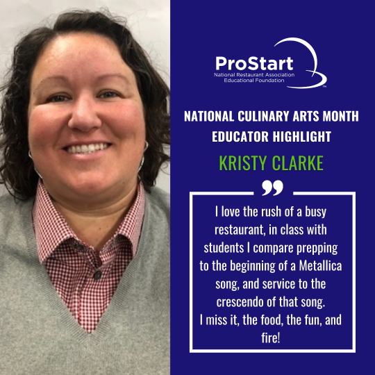 National Culinary Arts Month Educator Highlight - Kristy Clarke
