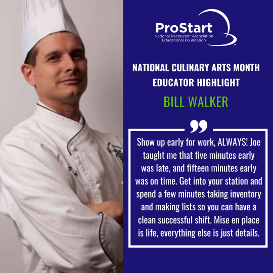 National Culinary Arts Month Educator Highlight- Bill Walker