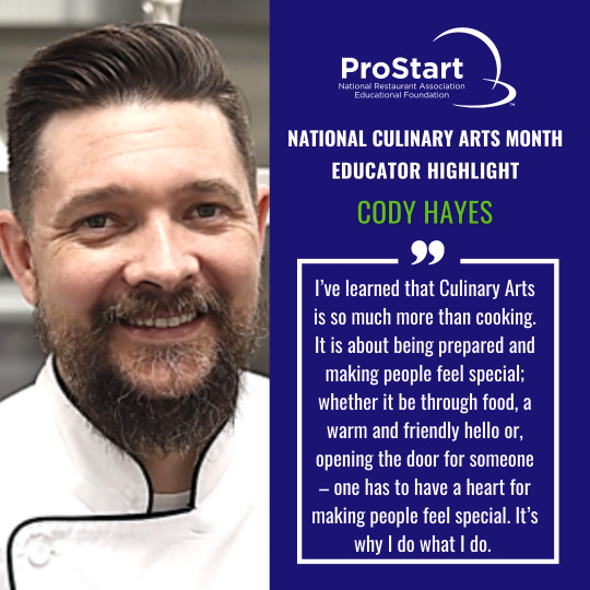 National Culinary Arts Month Educator Highlight- Cody Hayes