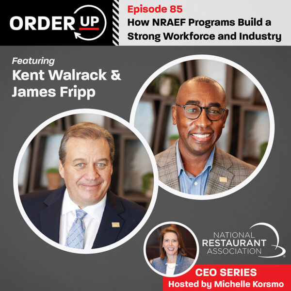 Order Up podcast Episode 85 graphic with photos of James Fripp, Kent Walrack, and Michelle Korsmo.