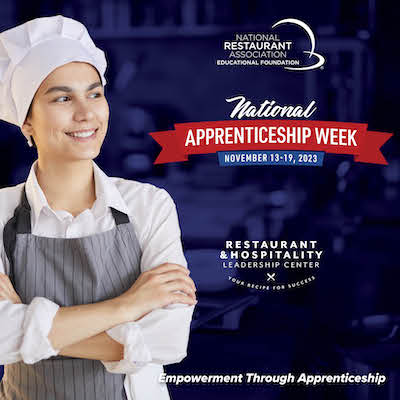 Photo of female restaurant worker with apron including NRAEF, National Apprenticeship Week 2023, and Restaurant and Hospitality Leadership Center logos
